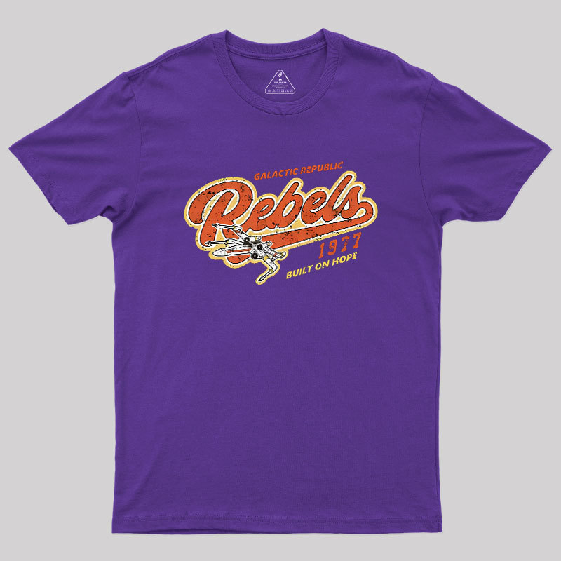 Galactic Rebels Geek T-Shirt