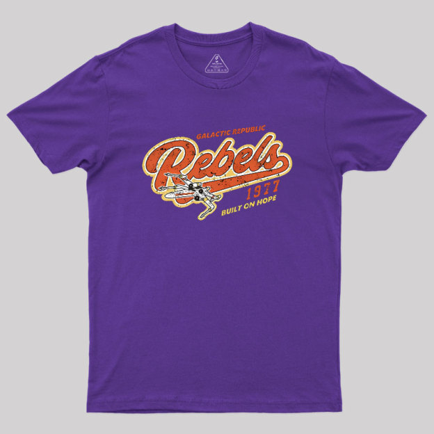 Galactic Rebels Geek T-Shirt