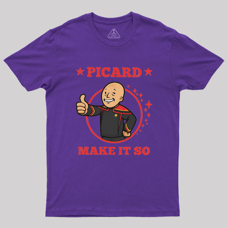 Vault Picard-Make It So Geek T-Shirt