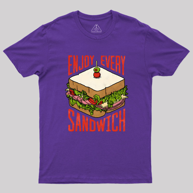 Enjoy Every Sandwich Geek T-Shirt