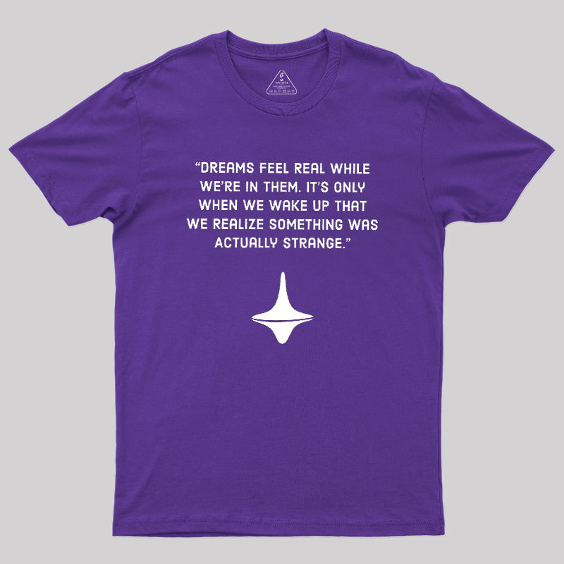 INCEPTION Geek T-Shirt
