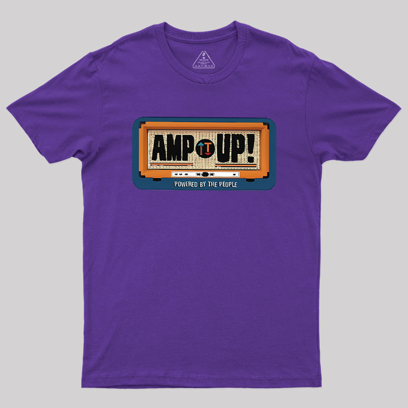 Amp It Up Geek T-Shirt