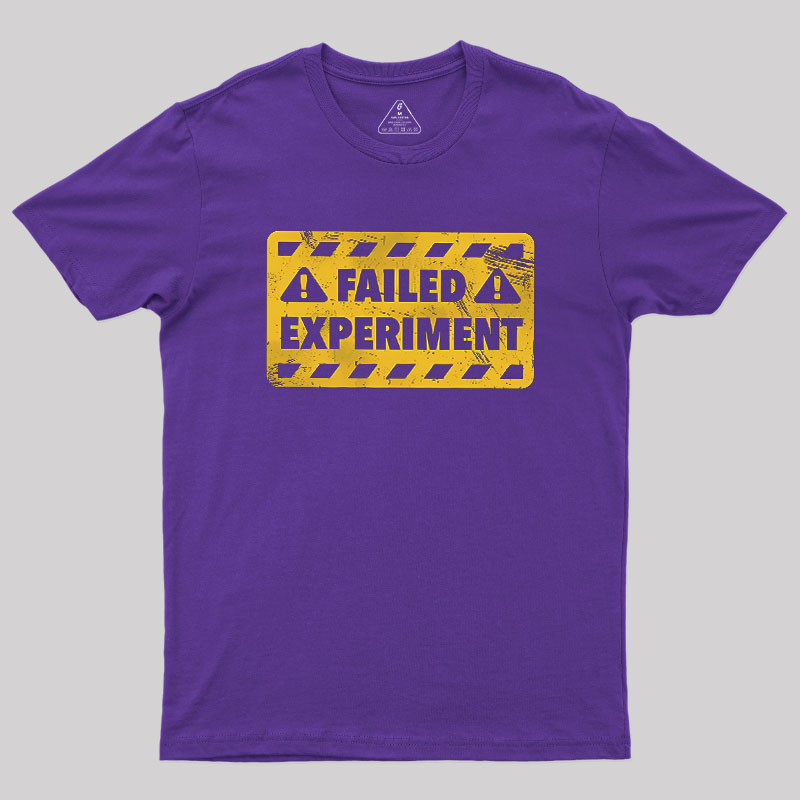 Failed Experiment Geek T-Shirt