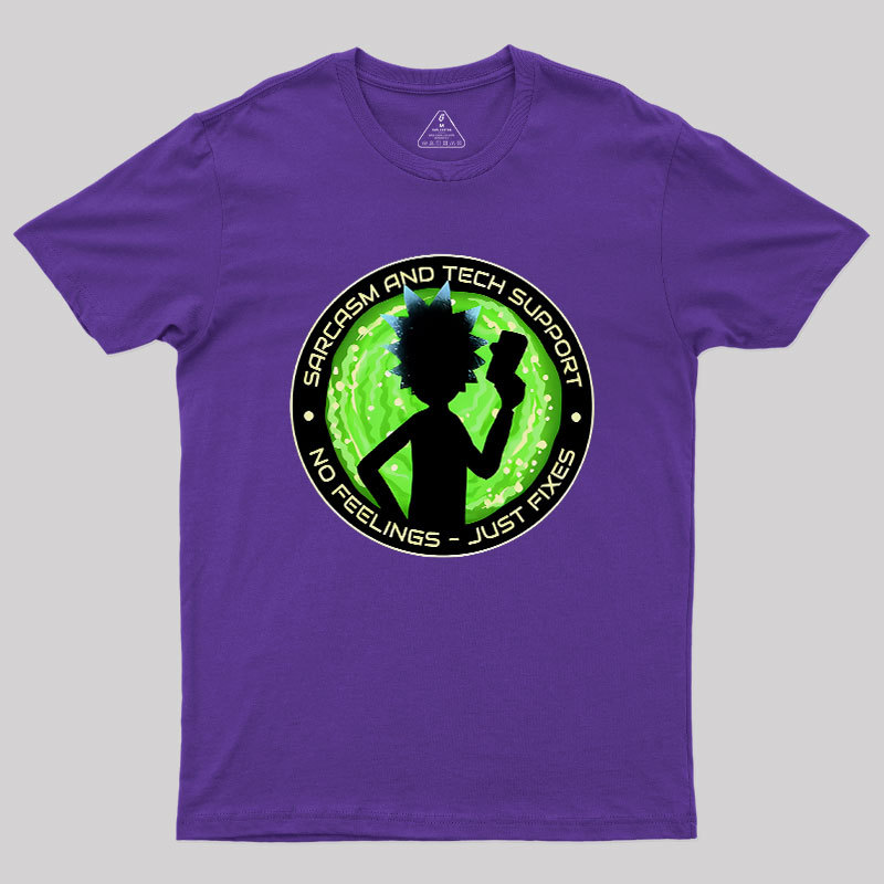 Sarcasm And Tech Support Scientist Geek T-Shirt
