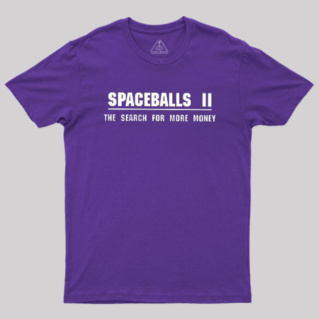SPACEBALLS 2 Geek T-Shirt