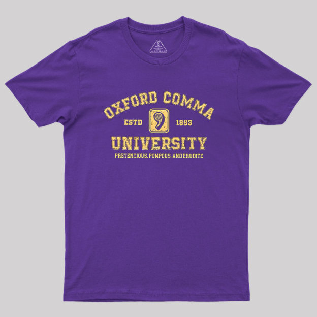 Oxford Comma University Geek T-Shirt