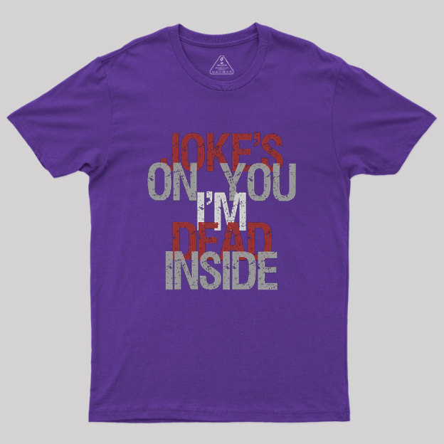 Dead Inside Geek T-Shirt