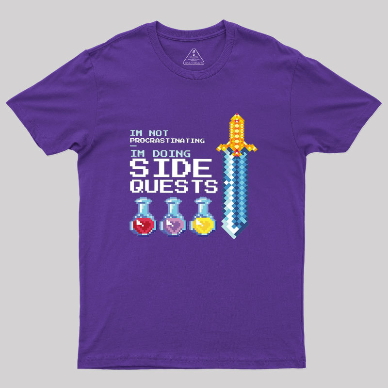 I'm Doing Side Quests Geek T-Shirt