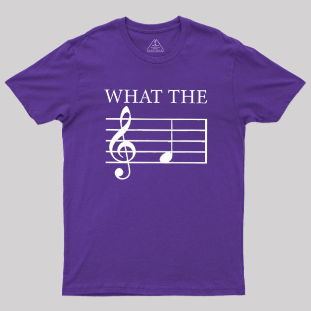 What the F (Treble) Geek T-Shirt