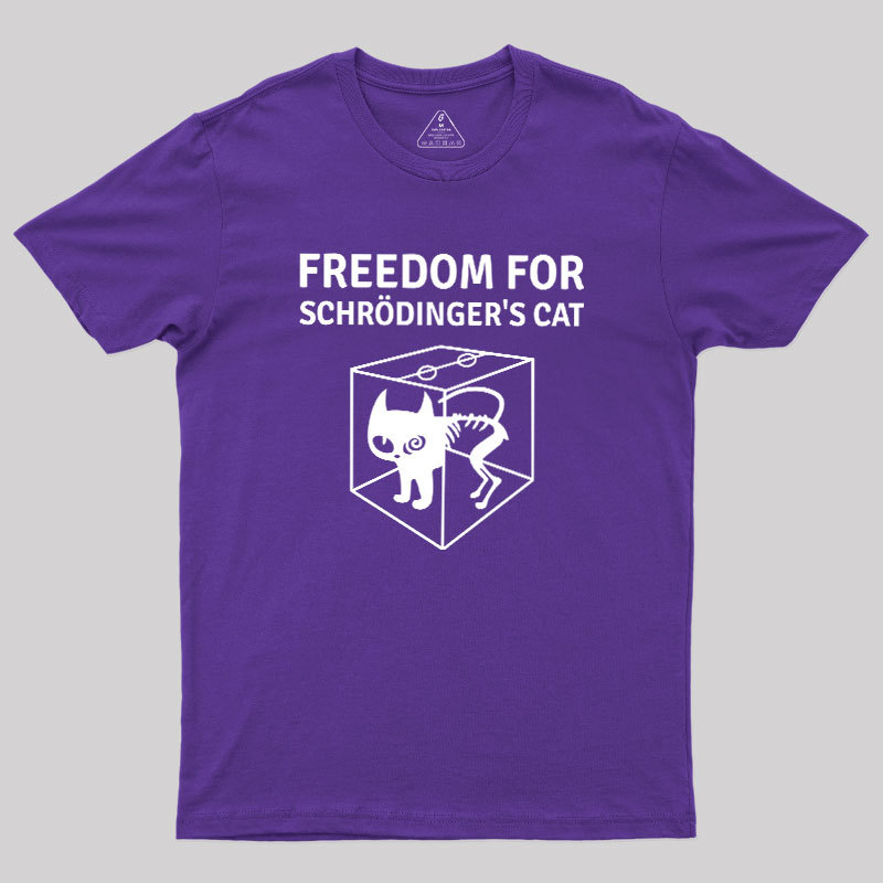Freedom For Schr?dinger's Cat Geek T-Shirt