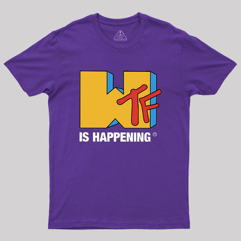 IS Happening Geek T-Shirt