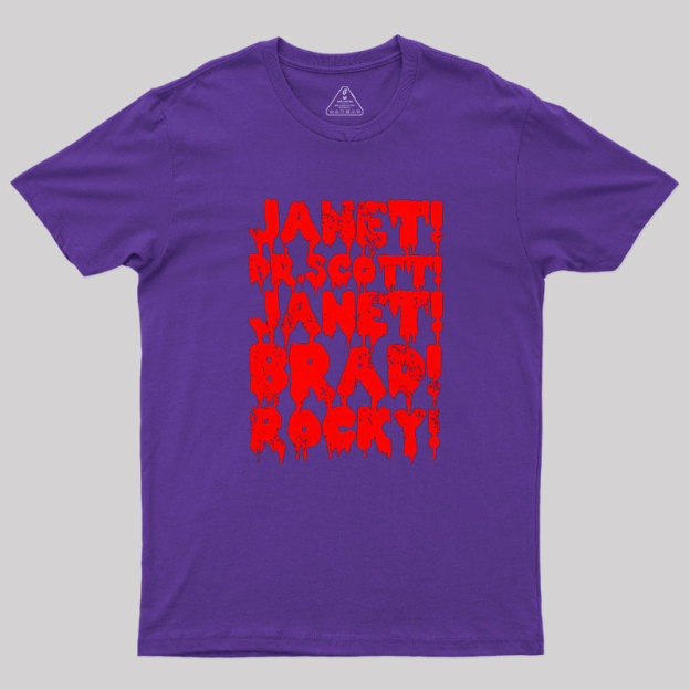 Janet! Dr. Scott! Janet! Brad!  Geek T-Shirt