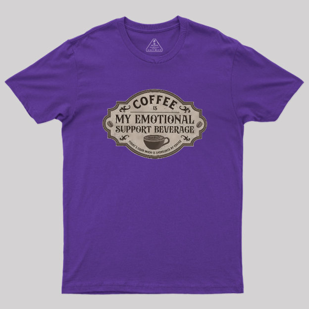 My Emotional Support Beverage Remix Geek T-Shirt
