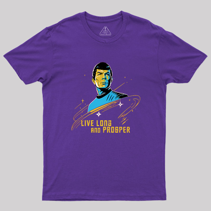 Live Long And Prosper Geek T-Shirt