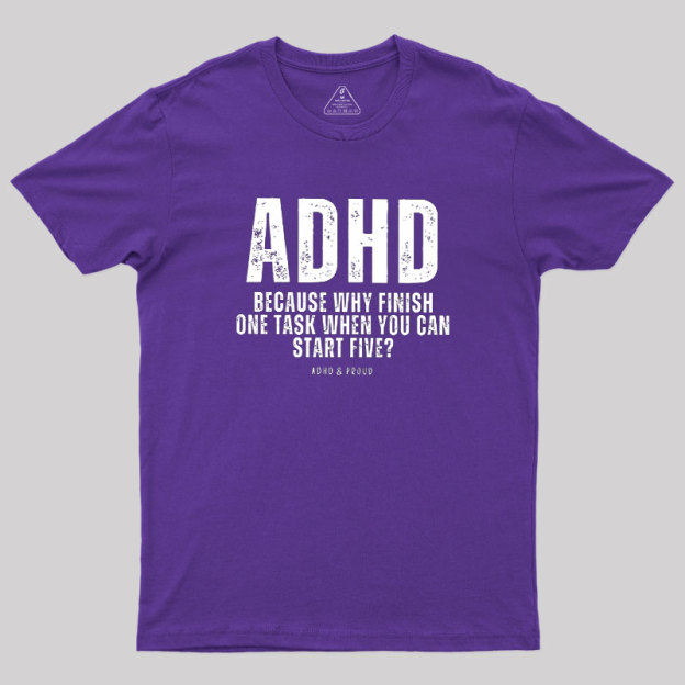 ADHD Geek T-Shirt