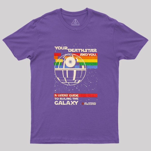 Your DeathStar And You Geek T-Shirt