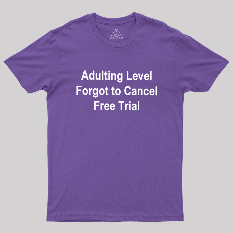 Adulting Level Geek T-Shirt