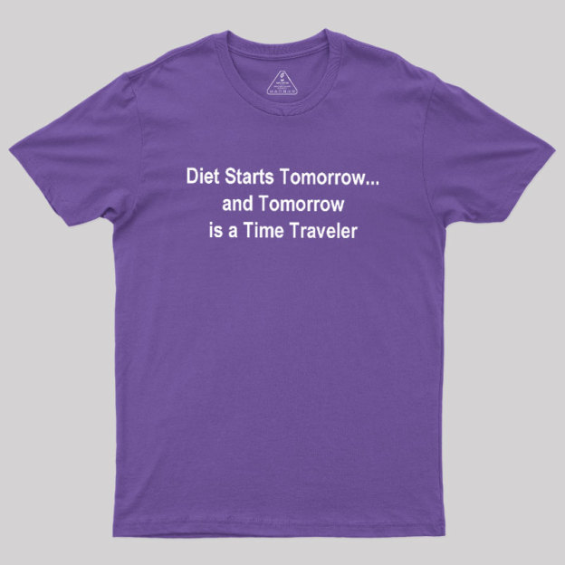 Diet Starts Tomorrow Geek T-Shirt