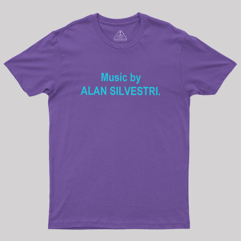 Music By Alan Silvestri Geek T-Shirt