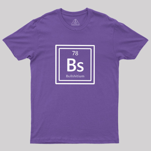 Bullshitum Geek T-Shirt