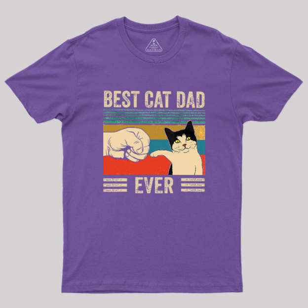 Best Cat Dad Ever Geek T-Shirt
