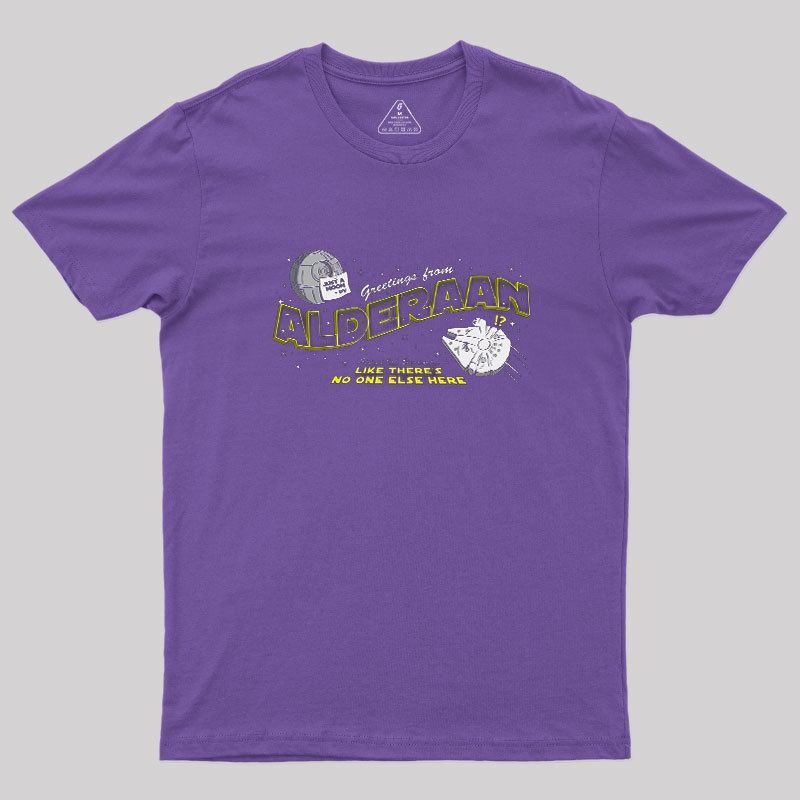 Greetings From Alderaan Geek T-Shirt