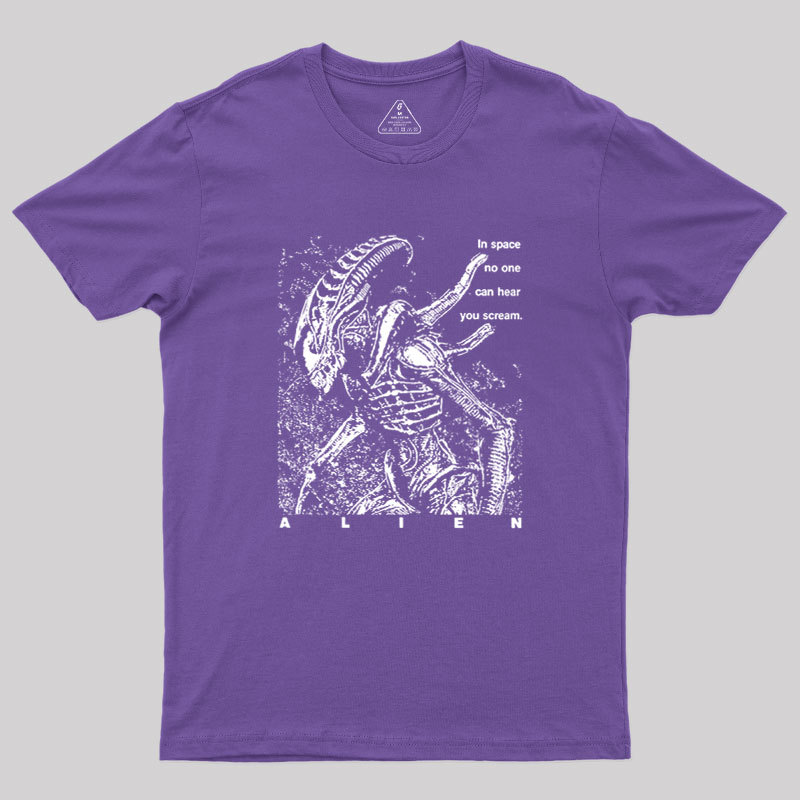 No One Can Hear You Scream Geek T-Shirt