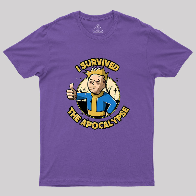 I Survived The Apocalypse Geek T-Shirt
