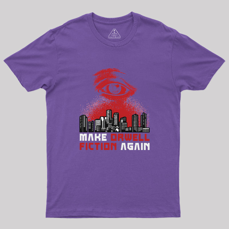 Damen Make Orwell Fiction Again Geek T-Shirt