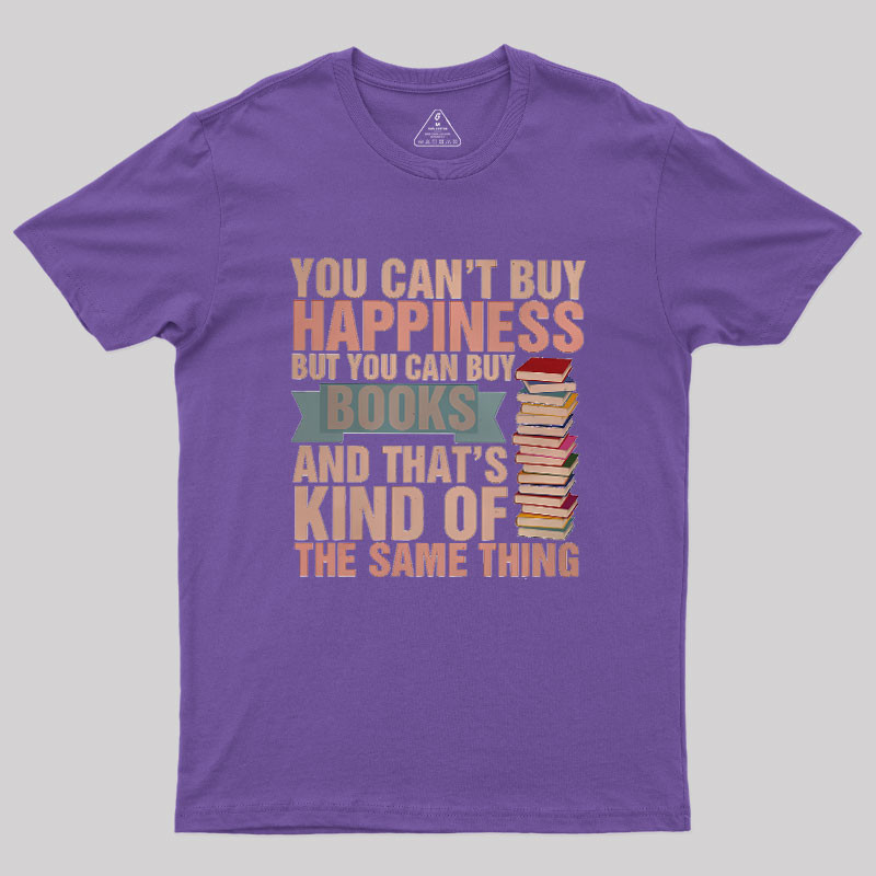 Books=Happiness Geek T-Shirt