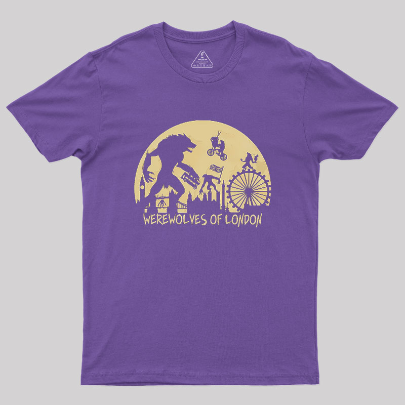 Werewolves Of London Geek T-Shirt