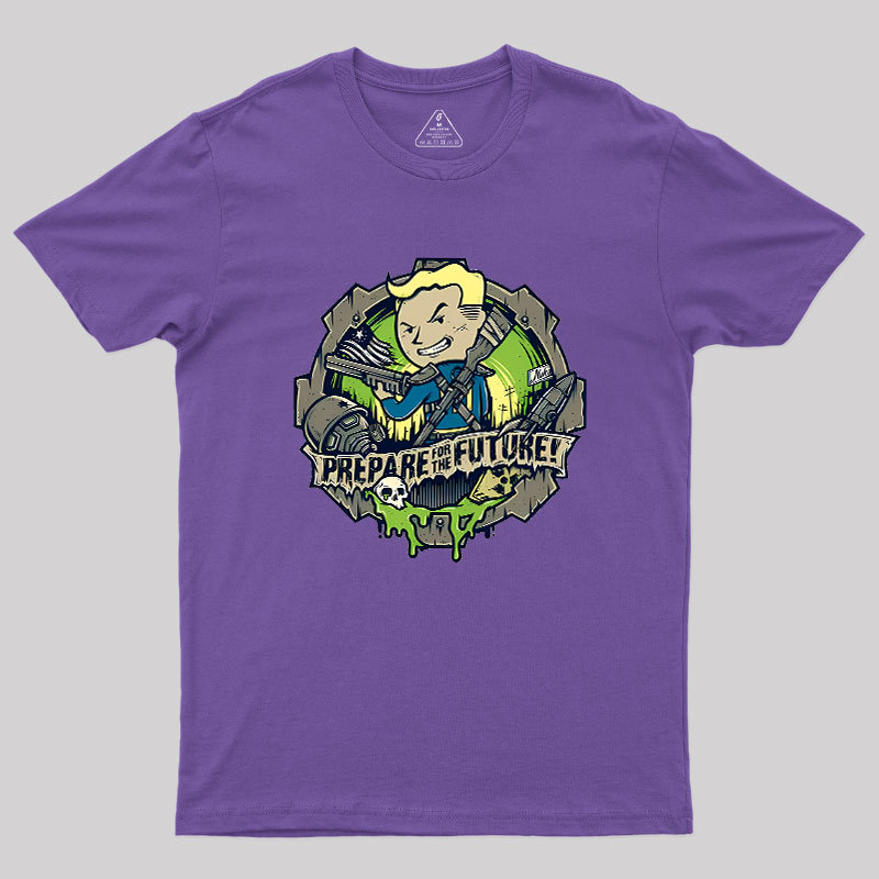 Prepare For The Future Geek T-Shirt