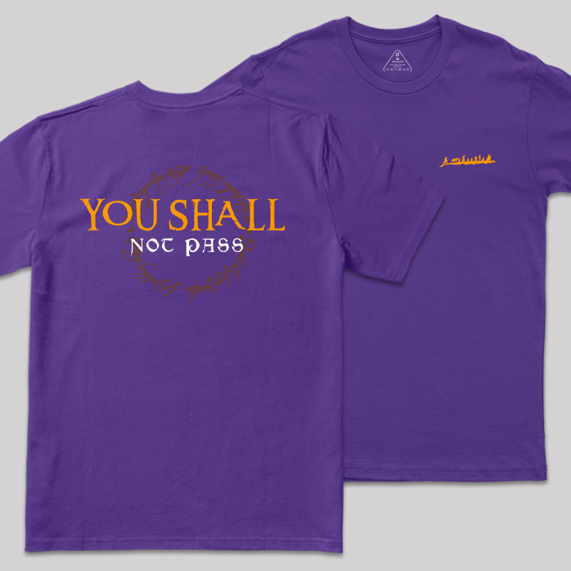You Shall Not Pass Front and Back Printed Geek T-Shirt