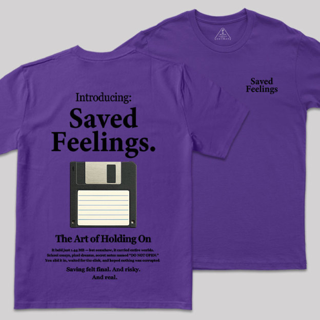 Saved Feelings Front and Back Printed Geek T-Shirt