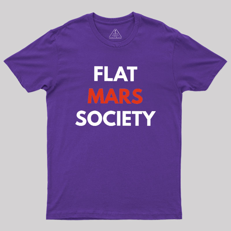 Flat Mars Society Geek T-Shirt