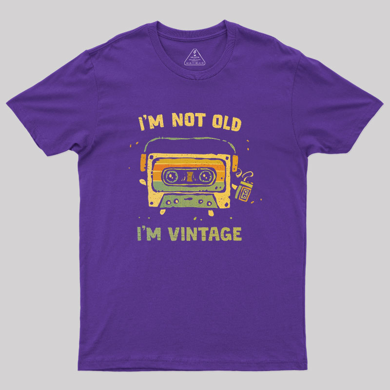 I'm Vintage Not Old Geek T-Shirt