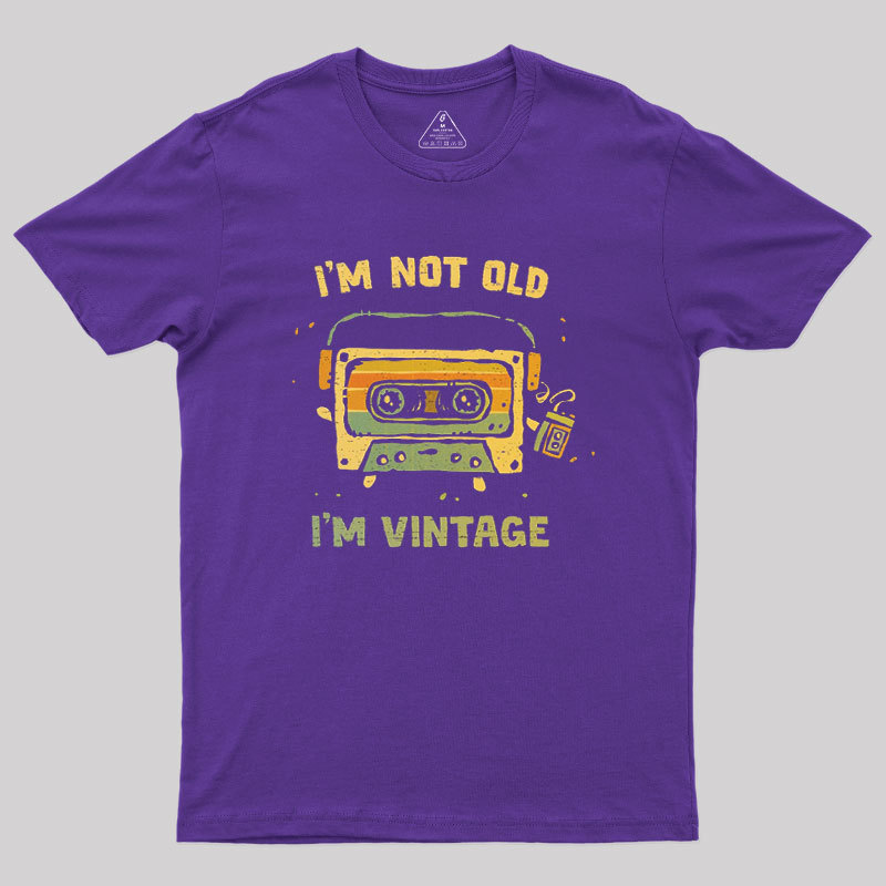 I'm Vintage Not Old Geek T-Shirt