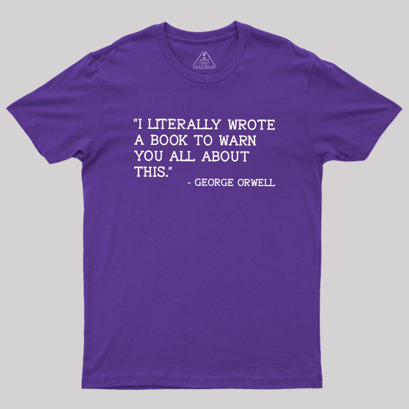 George Orwell Geek T-Shirt