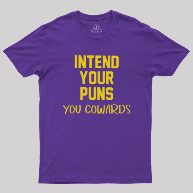 Intend your puns yellow Geek T-Shirt