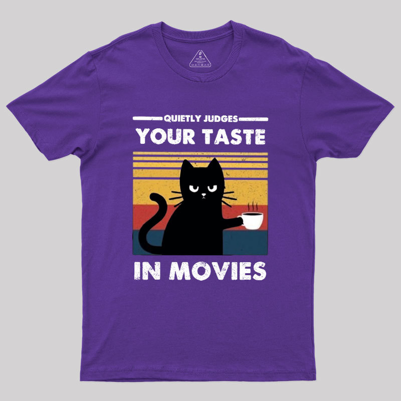 Quietly Judges Your Taste in Movies Geek T-Shirt