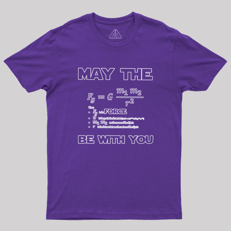 May The F Be With You Geek T-Shirt