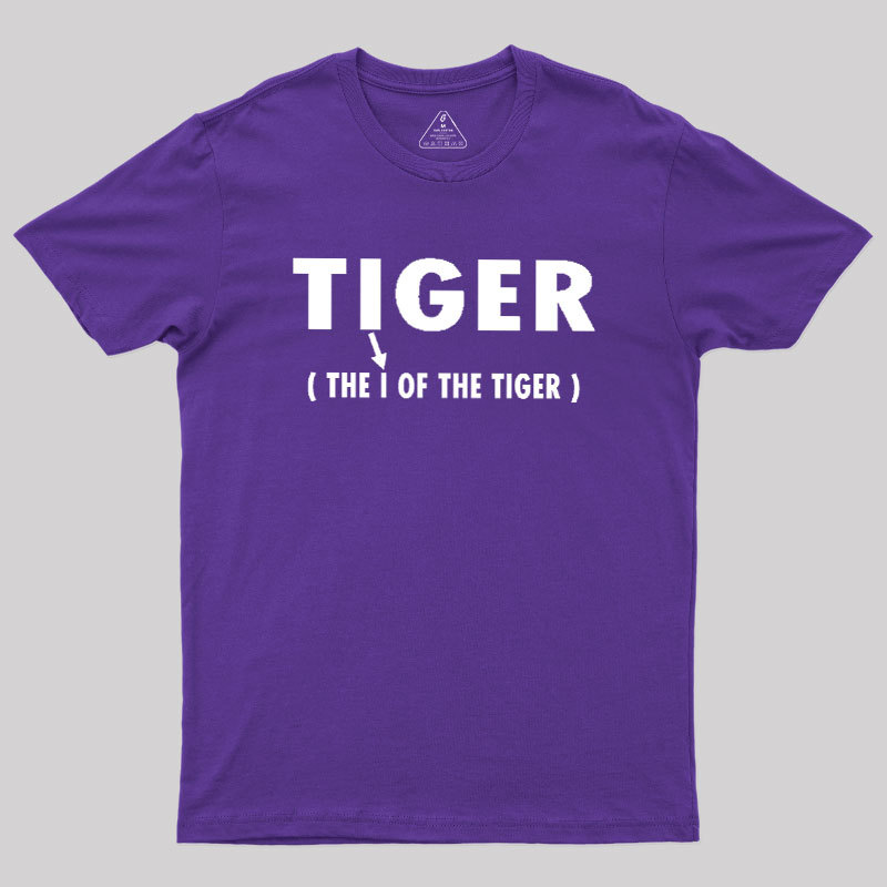 The I Of The Tiger Geek T-Shirt