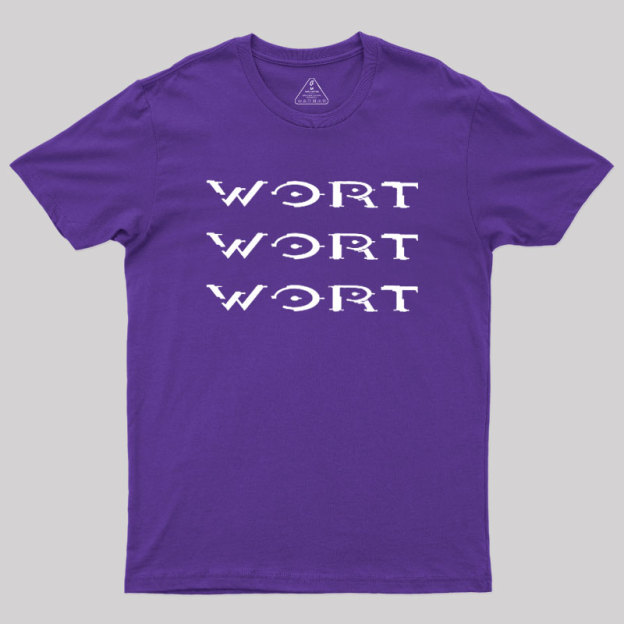 Wort Wort Wort Geek T-Shirt