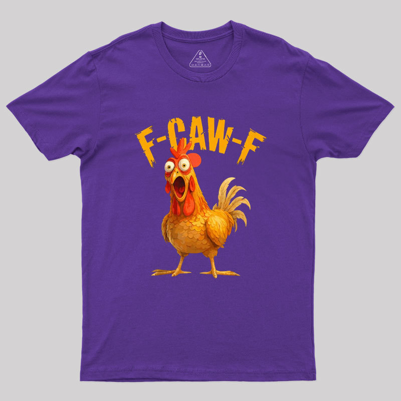 F-Caw-F Geek T-Shirt