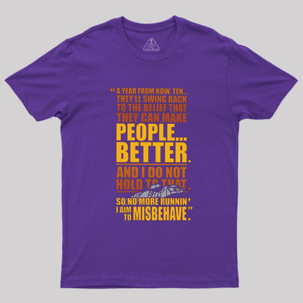 Make People Better Geek T-Shirt