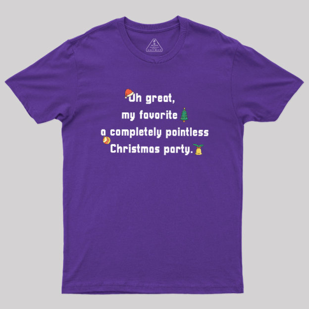 A Completely Pointless Christmas Party Geek T-Shirt