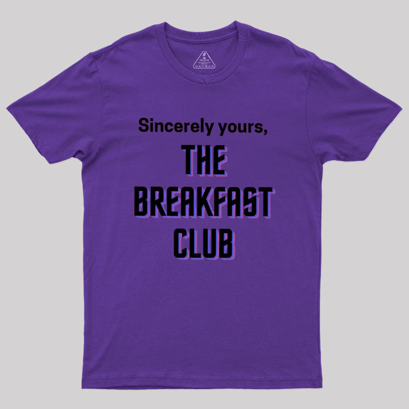 The Breakfast Club Sincerely Yours Geek T-Shirt