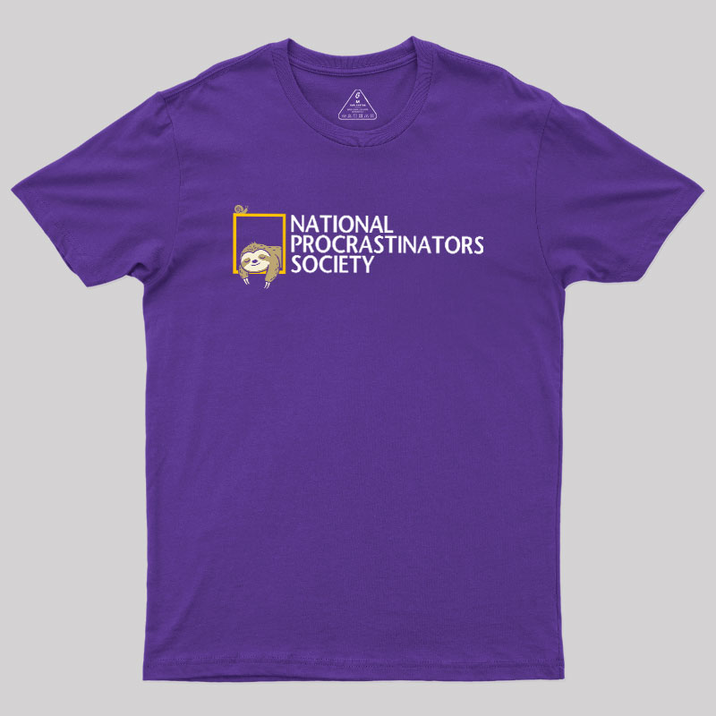 National Procrastinators Society Geek T-Shirt