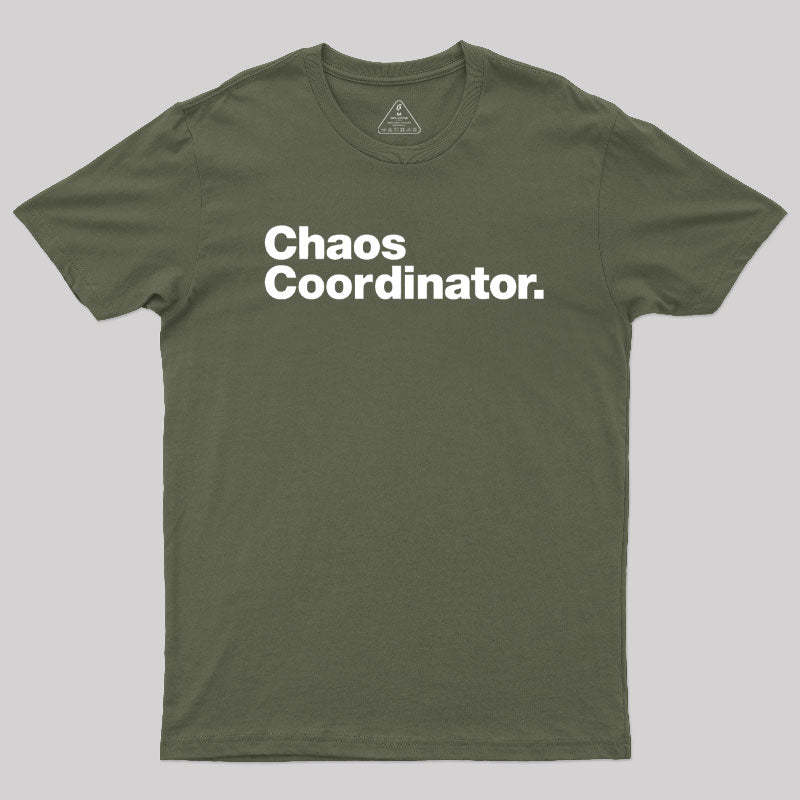Chaos Coordinator Classic T-Shirt