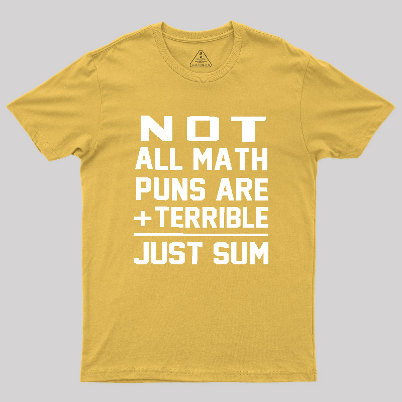 Just Sum Geek T-Shirt